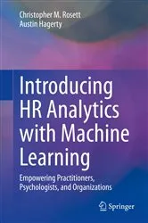 Book cover of Introducing HR Analytics with Machine Learning by Christopher M. Rosett