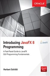 Book cover of Introducing JavaFX 8 Programming by Herbert Schildt