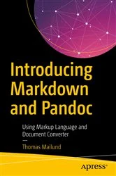 Book cover of Introducing Markdown and Pandoc by Thomas Mailund