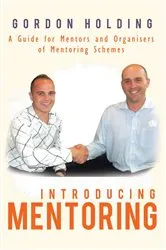 Book cover of Introducing Mentoring by Gordon Holding