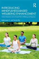 Book cover of Introducing Mindfulness-Based Wellbeing Enhancement by Kathirasan K.