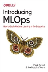 Book cover of Introducing MLOps by Mark Treveil