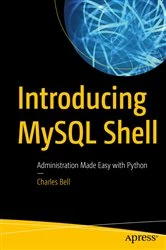 Book cover of Introducing MySQL Shell by Charles Bell