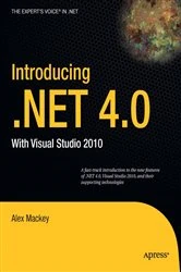 Book cover of Introducing .NET 4.0 by Alex Mackey