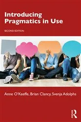 Book cover of Introducing Pragmatics in Use (2nd ed.) by Anne O'Keeffe