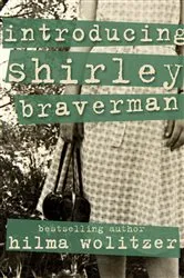 Book cover of Introducing Shirley Braverman by Hilma Wolitzer