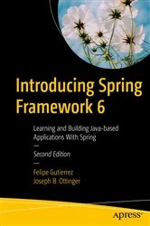 Book cover of Introducing Spring Framework 6 (2nd ed.) by Felipe Gutierrez