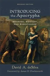 Book cover of Introducing the Apocrypha (2nd ed.) by David A. deSilva