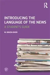 Book cover of Introducing the Language of the News by Unknown