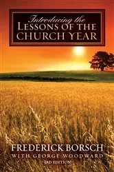 Book cover of Introducing the Lessons of the Church Year by Frederick Borsch