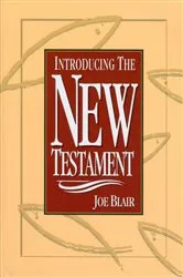 Book cover of Introducing the New Testament by Joe Blair
