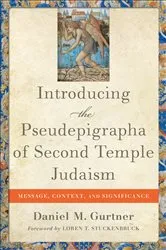 Book cover of Introducing the Pseudepigrapha of Second Temple Judaism by Daniel M. Gurtner