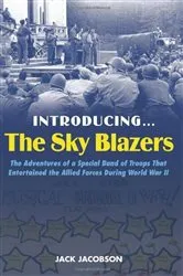 Book cover of Introducing the Sky Blazers by Jack Jacobson