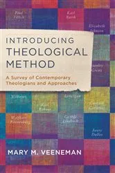 Book cover of Introducing Theological Method by Mary M. Veeneman