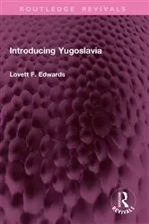 Book cover of Introducing Yugoslavia by Lovett F. Edwards