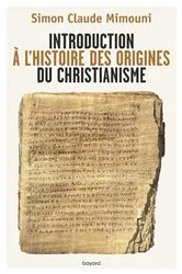 Book cover of Introduction à l'histoire des origines du christianisme by Simon-Claude Mimouni
