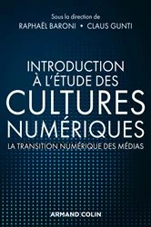 Book cover of Introduction à l'étude des cultures numériques by Raphaël Baroni