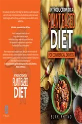 Book cover of Introduction To A Plant Based Diet by Blak Rhyno