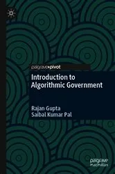 Book cover of Introduction to Algorithmic Government by Rajan Gupta