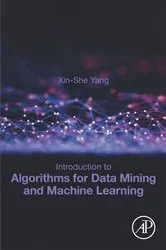 Book cover of Introduction to Algorithms for Data Mining and Machine Learning by Xin-She Yang