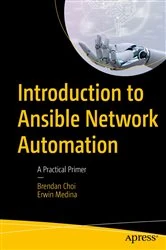 Book cover of Introduction to Ansible Network Automation by Brendan Choi