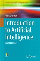 Book cover of Introduction to Artificial Intelligence (2nd ed.) by Wolfgang Ertel