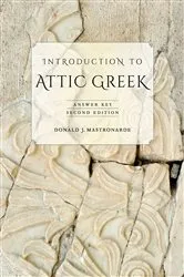 Book cover of Introduction to Attic Greek (2nd ed.) by Donald J. Mastronarde
