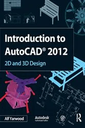 Book cover of Introduction to AutoCAD 2012 by Alf Yarwood
