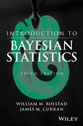 Book cover of Introduction to Bayesian Statistics (3rd ed.) by William M. Bolstad