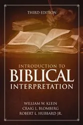 Book cover of Introduction to Biblical Interpretation (3rd ed.) by William W. Klein