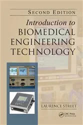 Book cover of Introduction to Biomedical Engineering Technology (2nd ed.) by Laurence J. Street