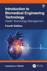 Book cover of Introduction to Biomedical Engineering Technology, 4th Edition (4th ed.) by Laurence J. Street