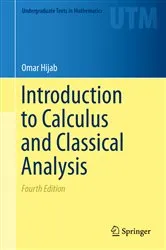 Book cover of Introduction to Calculus and Classical Analysis (4th ed.) by Omar Hijab