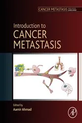 Book cover of Introduction to Cancer Metastasis by Aamir Ahmad