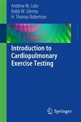 Book cover of Introduction to Cardiopulmonary Exercise Testing by Andrew M. Luks