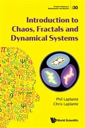 Book cover of Introduction To Chaos, Fractals And Dynamical Systems by Phillip A Laplante