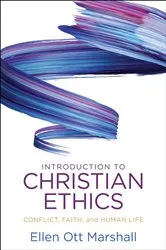 Book cover of Introduction to Christian Ethics by Ellen Ott Marshall