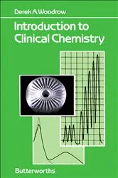Book cover of Introduction to Clinical Chemistry by Derek A. Woodrow