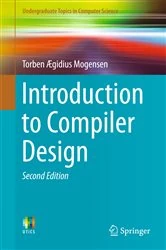 Book cover of Introduction to Compiler Design (2nd ed.) by Torben Ægidius Mogensen