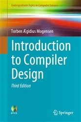 Book cover of Introduction to Compiler Design (3rd ed.) by Torben Ã†gidius Mogensen