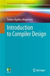 Book cover of Introduction to Compiler Design by Torben Ægidius Mogensen