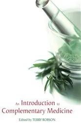 Book cover of Introduction to Complementary Medicine by Terry Robson