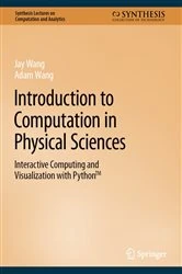 Book cover of Introduction to Computation in Physical Sciences by Jay Wang