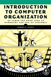 Book cover of Introduction to Computer Organization by Robert Plantz
