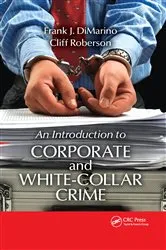 Book cover of Introduction to Corporate and White-Collar Crime by Frank J. DiMarino