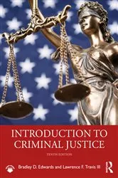 Book cover of Introduction to Criminal Justice (10th ed.) by Bradley D. Edwards