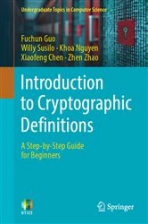 Book cover of Introduction to Cryptographic Definitions by Fuchun Guo