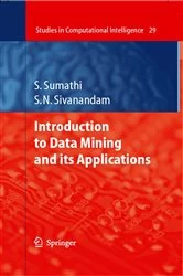 Book cover of Introduction to Data Mining and its Applications by S. Sumathi
