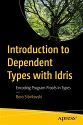 Book cover of Introduction to Dependent Types with Idris by Boro Sitnikovski