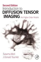 Book cover of Introduction to Diffusion Tensor Imaging by Susumu Mori